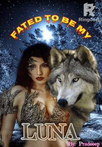 FATED TO BE MY LUNA