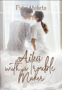 Aika with a trouble maker