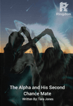 The Alpha and His Second Chance Mate