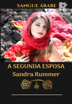 A Segunda Esposa( livro 1 da série Sangue árabe))