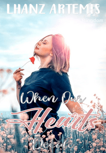 When Our Hearts Decide