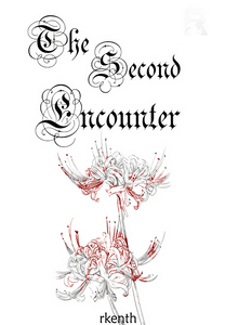 The Second Encounter