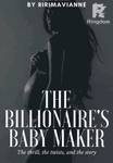 The Billionaire’s Baby Maker