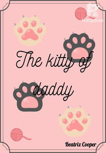 The kitty of daddy