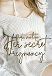Her secret Pregnancy