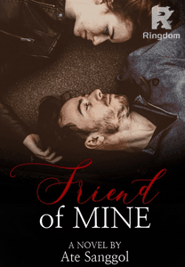 BFF SERIES #1: FRIEND OF MINE (Completed) - FREE