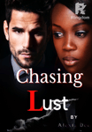 Chasing Lust (Dust Of Lust Book 2)