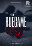 Ruégame. 