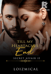 TILL MY HEARTACHES END