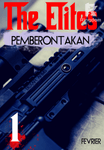 The Elites : Pemberontakan