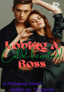 Loving A Cold-hearted Boss 
