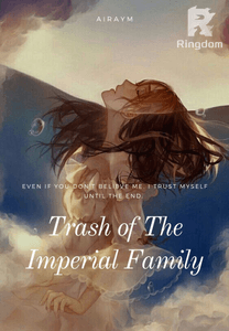 Trash of The Imperial Family