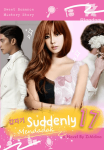 Suddenly 17