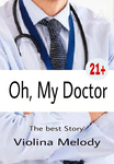 Oh, My Doctor