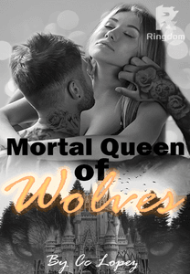 Mortal Queen of Wolves