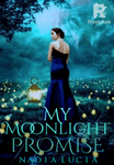 My Moonlight Promise  (Completed) 