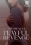 Miss Freaky's Playful Revenge [R-18]