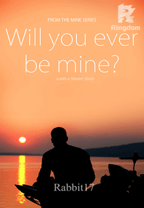 Will you ever be mine?