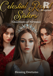 Celestial Royal Sisters - (Guardians of Nirvana)