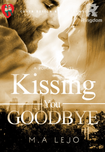 Kissing You Goodbye