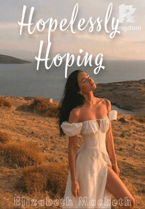 Hopelessly Hoping