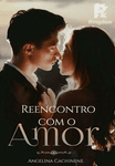 REENCONTRO COM O AMOR