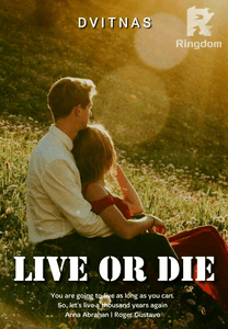 Live or Die