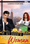 My Boss's Possessive Woman