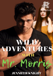 Wild Adventures with Mr. Morris