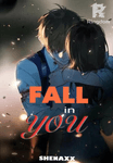 FALL IN YOU