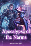 Apocalypse of the Norms