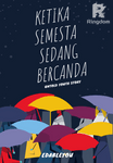 Ketika Semesta Sedang Bercanda