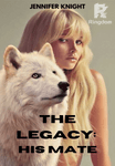 The Legacy : His Mate