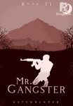 Mr. Gangster
