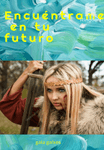 encuéntrame en tu futuro