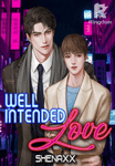 WELL INTENDED LOVE (BxB)