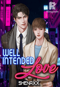 WELL INTENDED LOVE (BxB)