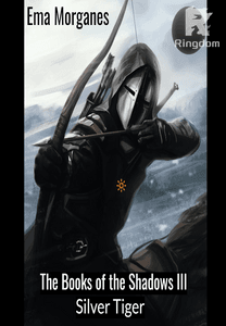 The Books of the Shadows III- Silver Tiger