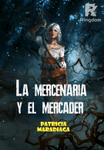 La mercenaria y el mercader