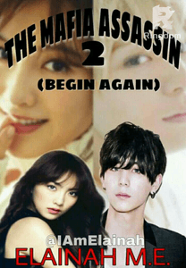 THE MAFIA ASSASSIN 2 (Begin Again)