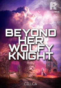 Beyond Her Wolfy Knight (R18+)
