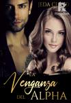 LA VENGANZA DEL ALPHA