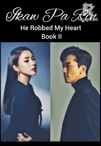 Ikaw Pa Rin (He Robbed My Heart Book 2)