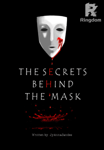 The Secrets Behind the Mask