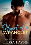 Heart of a Wrangler: A Cowboys of the Flint Hills Novel