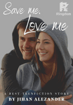 Save Me Love Me