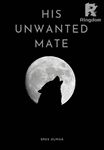 His Unwanted Mate