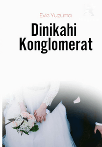 DINIKAHI KONGLOMERAT