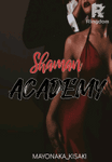 Shaman Academy