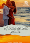 A brisa de uma paixão